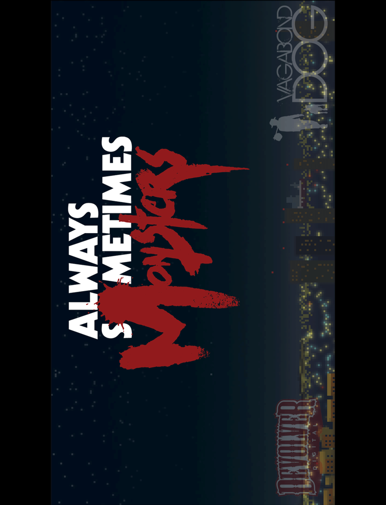 Always Sometimes Monsters